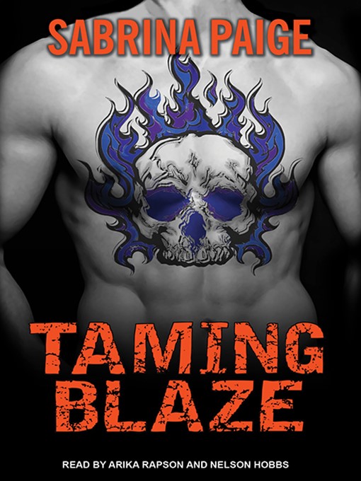 Title details for Taming Blaze by Sabrina Paige - Wait list
